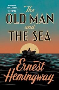 7. "The Old Man and the Sea" by Ernest Hemingway