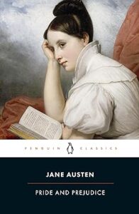 Pride and Prejudice" by Jane Austen
